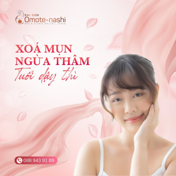 XÓA MỤN NGỪA THÂM TUỔI DẬY THÌ